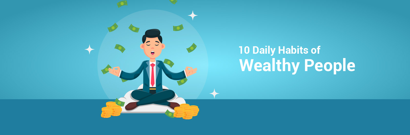 ten daily habits of  wealthy people